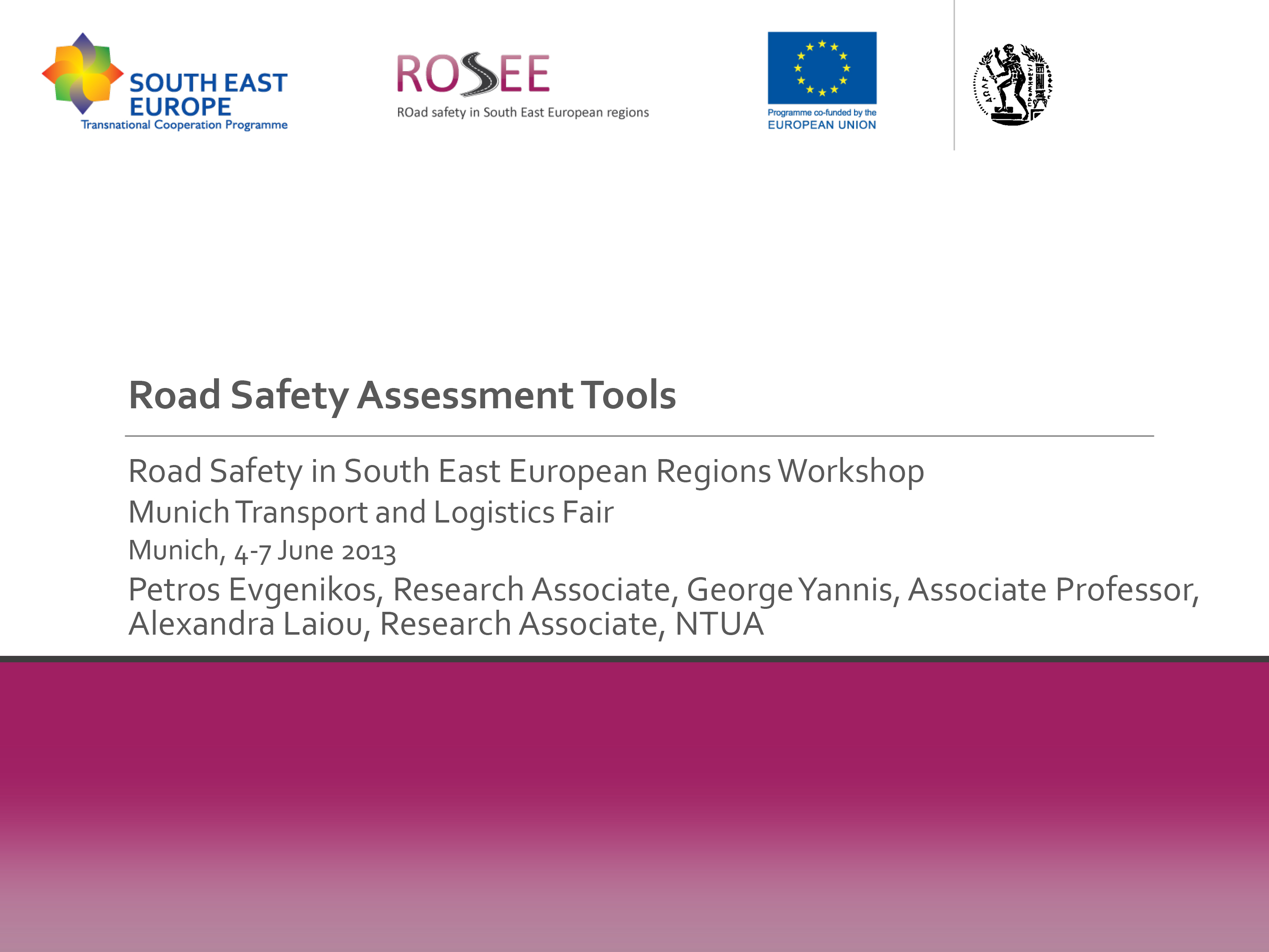  Road Safety Assessment Tools In The Workshop For Road Safety In The 